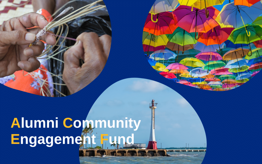 Images of colourful umbrellas, an island lighthouse, and hands crafting alongside text: 'Alumni Community Engagement Fund'.