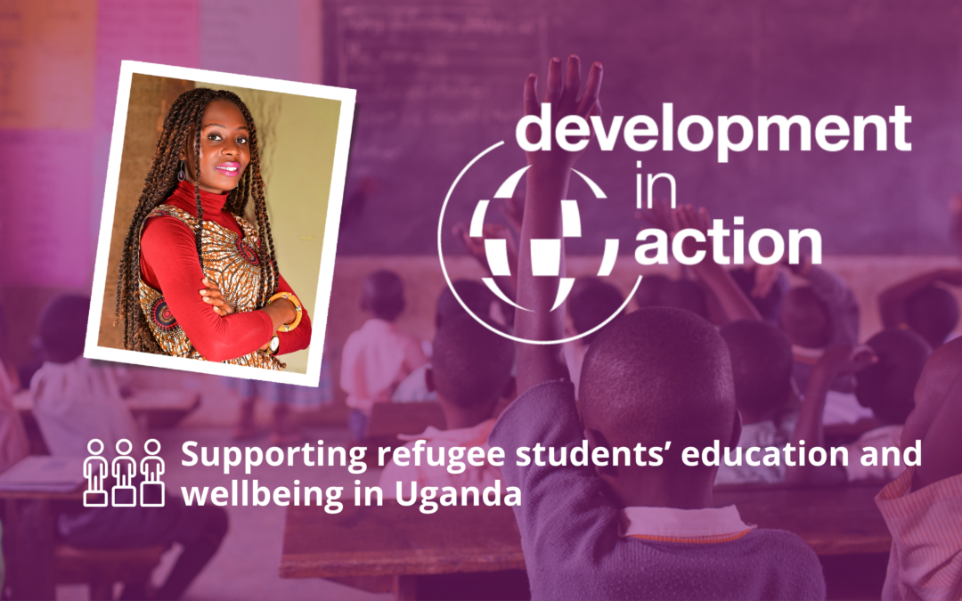 Development in Action webinar series: Supporting refugee students’ education and wellbeing in Uganda
