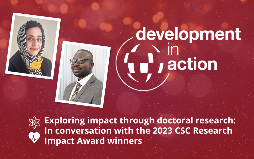 Headshot of Maryam Bashir and Dr Cornelius Dodoo with text: 'Exploring impact through doctoral research: In conversation with the 2023 CSC Research Impact Award winners'.