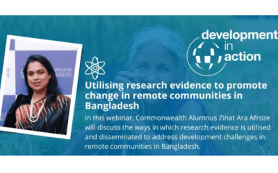 Development in Action webinar series: Utilising research evidence to promote change in remote communities in Bangladesh